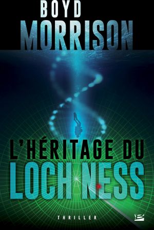 [Tyler Locke 03] • L'Héritage du loch Ness